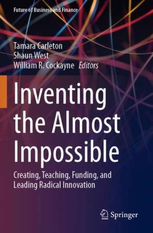 Inventing the Almost Impossible de Tamara Carleton
