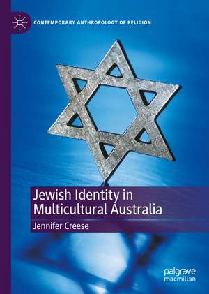 Jewish Identity in Multicultural Australia de Jennifer Creese