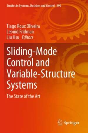 Sliding-Mode Control and Variable-Structure Systems de Tiago Roux Oliveira