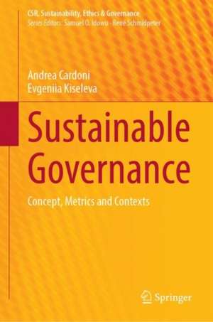 Sustainable Governance: Concept, Metrics and Contexts de Andrea Cardoni