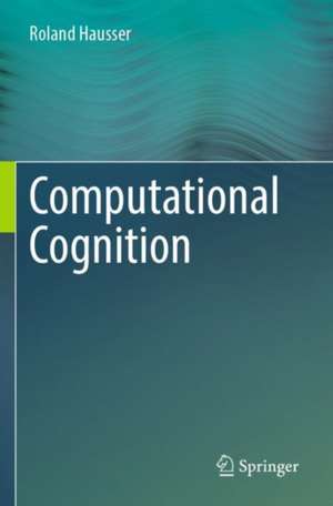Computational Cognition de Roland Hausser