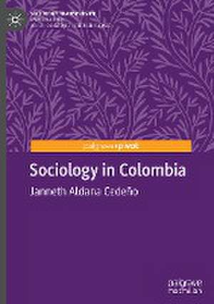 Sociology in Colombia de Janneth Aldana Cedeño