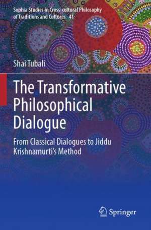 The Transformative Philosophical Dialogue de Shai Tubali