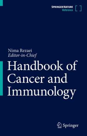 Handbook of Cancer and Immunology de Nima Rezaei