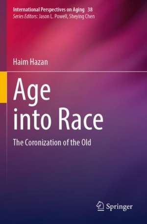 Age into Race de Haim Hazan