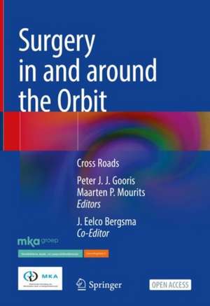 Surgery in and around the Orbit: CrossRoads de Peter J.J. Gooris