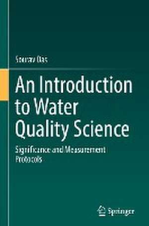 An Introduction to Water Quality Science: Significance and Measurement Protocols de Sourav Das