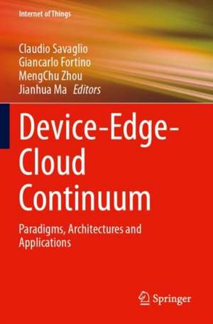 Device-Edge-Cloud Continuum de Claudio Savaglio