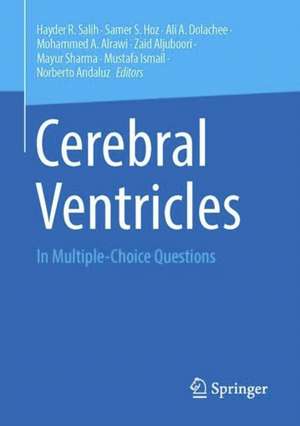 Cerebral Ventricles: In Multiple-Choice Questions de Hayder R. Salih