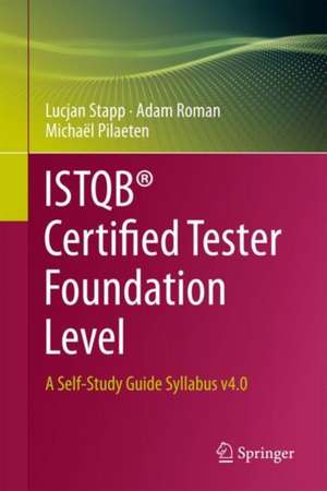 ISTQB® Certified Tester Foundation Level: A Self-Study Guide Syllabus v4.0 de Lucjan Stapp