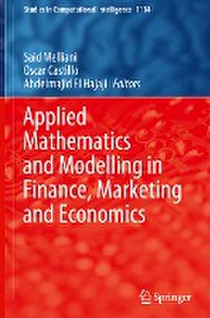 Applied Mathematics and Modelling in Finance, Marketing and Economics de Said Melliani