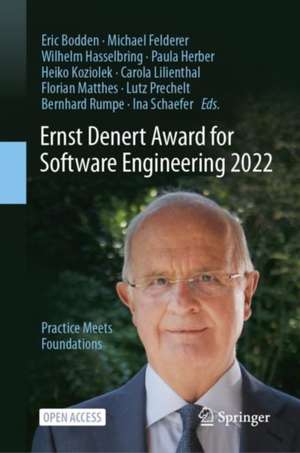 Ernst Denert Award for Software Engineering 2022: Practice Meets Foundations de Eric Bodden