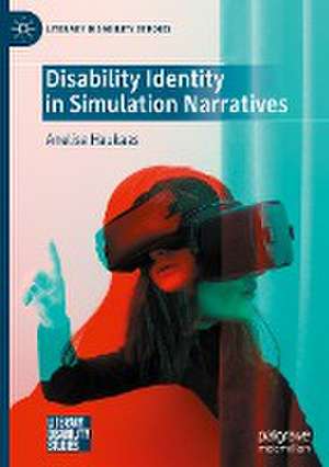 Disability Identity in Simulation Narratives de Anelise Haukaas