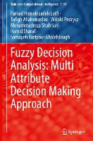 Fuzzy Decision Analysis: Multi Attribute Decision Making Approach de Farhad Hosseinzadeh Lotfi