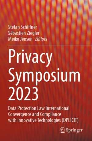 Privacy Symposium 2023 de Stefan Schiffner