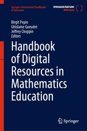 Handbook of Digital Resources in Mathematics Education de Birgit Pepin