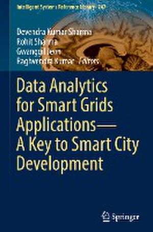 Data Analytics for Smart Grids Applications—A Key to Smart City Development de Devendra Kumar Sharma