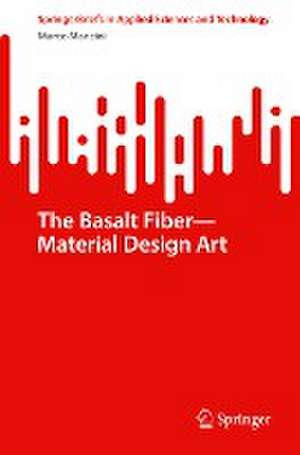 The Basalt Fiber—Material Design Art de Marco Mancini