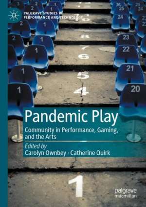 Pandemic Play de Carolyn Ownbey