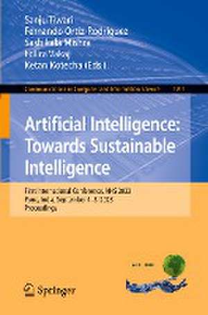 Artificial Intelligence: Towards Sustainable Intelligence: First International Conference, AI4S 2023, Pune, India, September 4-5, 2023, Proceedings de Sanju Tiwari