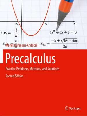 Precalculus de Mehdi Rahmani-Andebili