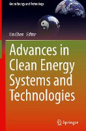 Advances in Clean Energy Systems and Technologies de Lin Chen