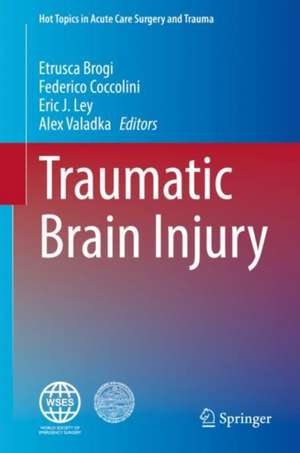 Traumatic Brain Injury de Etrusca Brogi