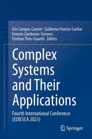 Complex Systems and Their Applications de Eric Campos-Cantón