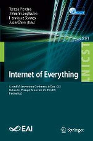 Internet of Everything: Second EAI International Conference, IoECon 2023, Guimarães, Portugal, September 28-29, 2023, Proceedings de Teresa Pereira