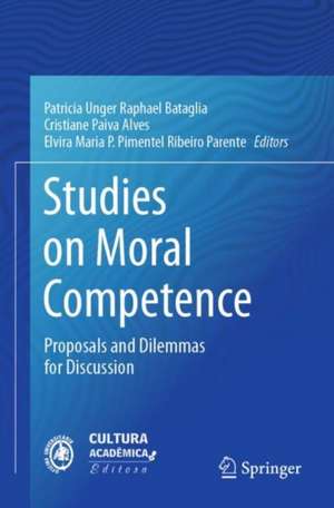 Studies on Moral Competence de Patricia Unger Raphael Bataglia