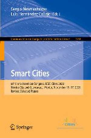 Smart Cities: 6th Ibero-American Congress, ICSC-Cities 2023, Mexico City and Cuernavaca, Mexico, November 13–17, 2023, Revised Selected Papers de Sergio Nesmachnow