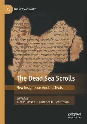 The Dead Sea Scrolls: New Insights on Ancient Texts de Alex P. Jassen