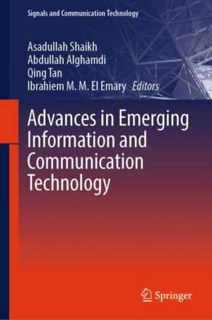 Advances in Emerging Information and Communication Technology de Asadullah Shaikh