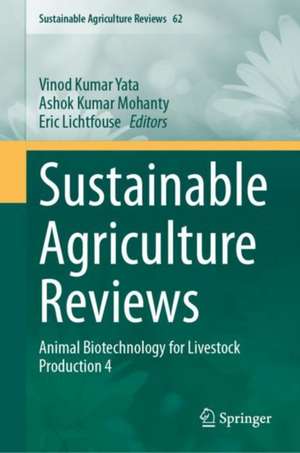 Sustainable Agriculture Reviews : Animal Biotechnology for Livestock Production 4 de Vinod Kumar Yata