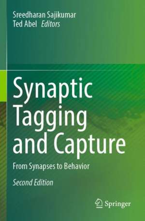 Synaptic Tagging and Capture de Sreedharan Sajikumar