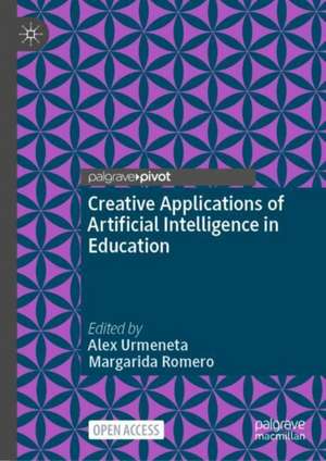 Creative Applications of Artificial Intelligence in Education de Alex Urmeneta