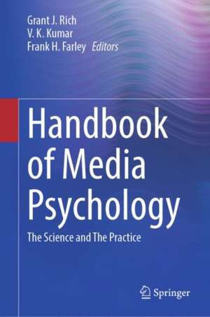 Handbook of Media Psychology: The Science and The Practice de Grant J. Rich