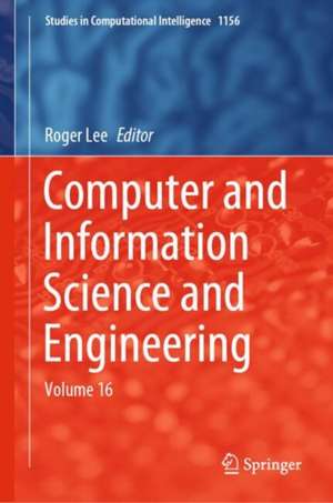 Computer and Information Science and Engineering: Volume 16 de Roger Lee