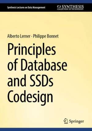 Principles of Database and SSDs Codesign de Alberto Lerner