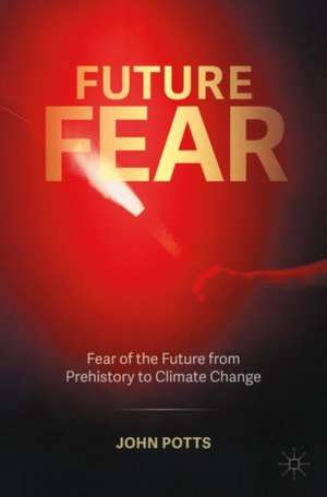 Future Fear de John Potts