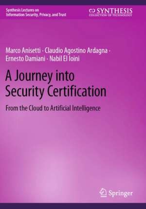 A Journey into Security Certification de Marco Anisetti