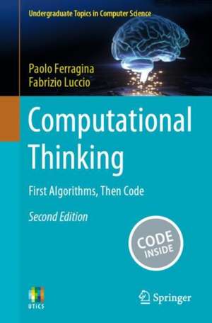 Computational Thinking: First Algorithms, Then Code de Paolo Ferragina