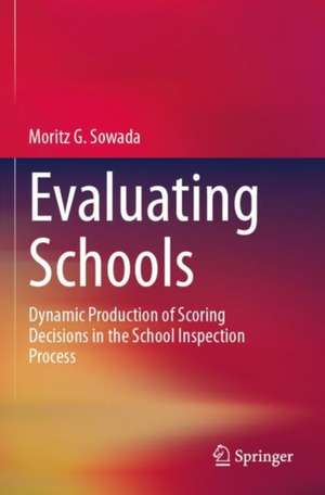 Evaluating Schools de Moritz G. Sowada