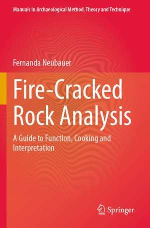 Fire-Cracked Rock Analysis de Fernanda Neubauer