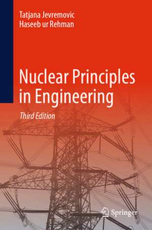 Nuclear Principles in Engineering de Tatjana Jevremovic
