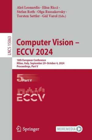 Computer Vision - ECCV 2024 de Ale¿ Leonardis