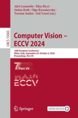 Computer Vision - ECCV 2024 de Ale¿ Leonardis