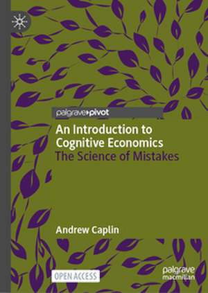 Introduction to Cognitive Economics de Andrew Caplin