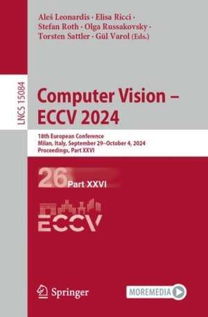 Computer Vision - ECCV 2024 de Ale¿ Leonardis