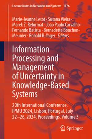 Information Processing and Management of Uncertainty in Knowledge-Based Systems de Marie-Jeanne Lesot